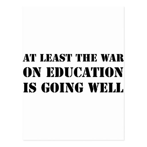 War On Education Postcard