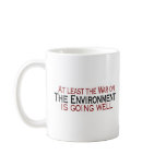 War On The Environment mugs