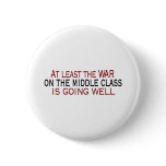 War On The Middle Class buttons