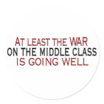 War On The Middle Class stickers