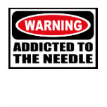 Warning ADDICTED TO THE NEEDLE Women's T-Shirt