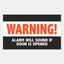 Warning Alarm Will Sound If Door is Opened Rectangular Stickers