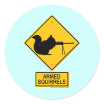 Warning Armed Squirrels