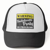 Warning: Bachelorette Party In Progress
