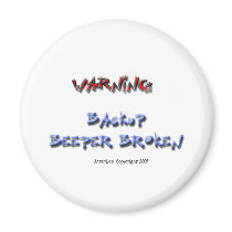 Warning: Backup Beeper Broken Magnets