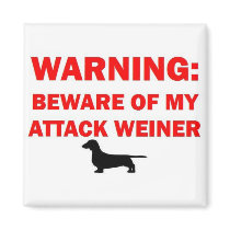 Warning Beware of Attack Weiner Dog