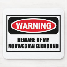 Warning BEWARE OF MY NORWEGIAN ELKHOUND Mousepad