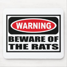 Warning BEWARE OF THE RATS Mousepad