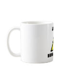 Warning! Biohazard Inside (Biohazard Sign Humour) Coffee Mugs