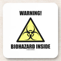 Warning! Biohazard Inside (Signage Humour) Beverage Coasters