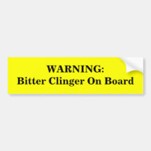 WARNING: Bitter Clinger On Board Bumper Sticker