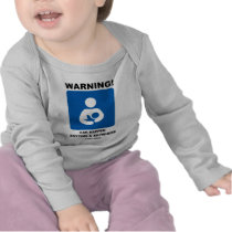 Warning! Breastfeeding Can Happen Anytime Anywhere
