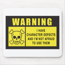 WARNING: CHARACTER DEFECTS MOUSE PADS