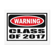 Warning CLASS OF 2017 Postcard