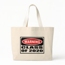 Warning CLASS OF 2020 Bag