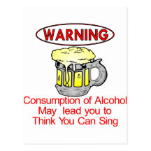 Warning: Consumption Of Alcohol Postcard