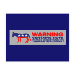 WARNING-contains nuts anti liberal