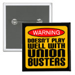 Warning: Doesn't Play Well With Union-Busters Buttons