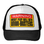 Warning: Doesn't Play Well With Union-Busters Trucker Hats