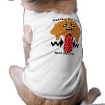 Warning Dog Can't Hold His Licker Dog  T Shirt Dog Tee Shirt