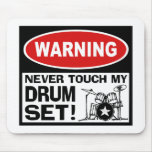 WARNING - DRUMS MOUSE PAD