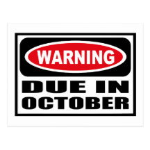 Warning DUE IN OCTOBER Postcard