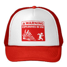 Warning! Explosives in Use Hat