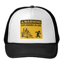 Warning! Explosives in Use Hat hats