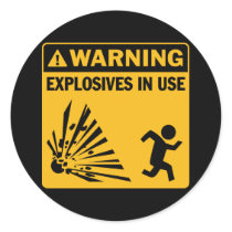 Warning! Explosives in Use Sticker stickers