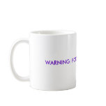 WARNING: FORGETFULNESS AHEAD COFFEE MUGS