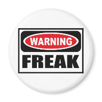 Warning FREAK Magnet