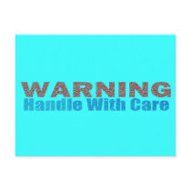 Warning Handle With Care Text Design Postcard