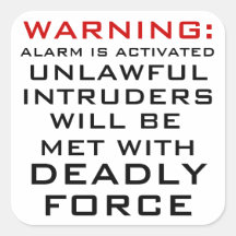 WARNING: HOME ALARM, DEADLY FORCE, CASTLE LAW STICKERS