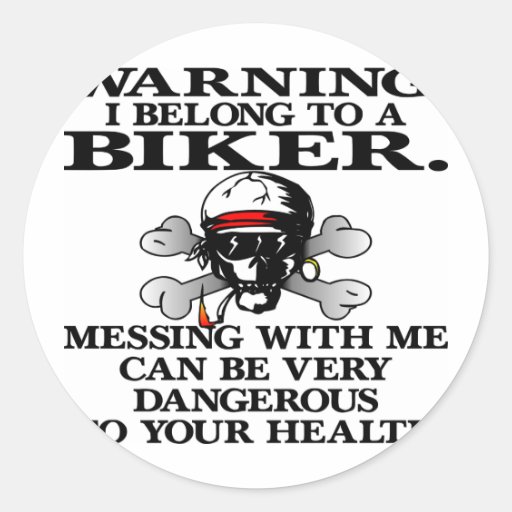Warning I Belong To A Biker Sticker