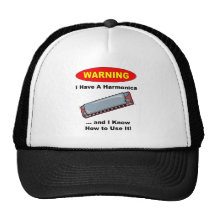 Warning! I Have A Harmonica ... Hat