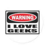 Warning I LOVE GEEKS Sticker