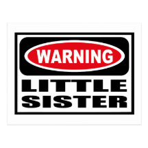 Warning LITTLE SISTER Postcard