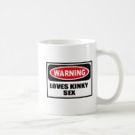Warning LOVES KINKY SEX Mug