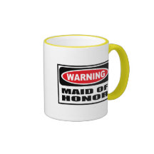 Warning MAID OF HONOR Mug