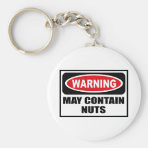 Warning MAY CONTAIN NUTS Key Chain