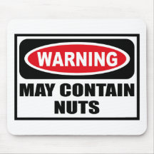 Warning MAY CONTAIN NUTS Mousepad