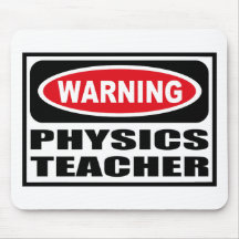 Warning PHYSICS TEACHER Mousepad