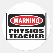 Warning PHYSICS TEACHER Sticker