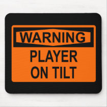 Warning: Player On Tilt