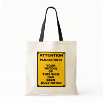 Warning ~ Please Note ~ Spoof Warning Sign Canvas Bag