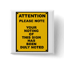 Warning ~ Please Note ~ Spoof Warning Sign