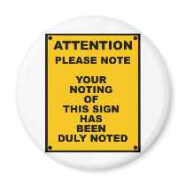 Warning ~ Please Note ~ Spoof Warning Sign