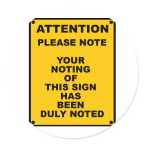 Warning ~ Please Note ~ Spoof Warning Sign