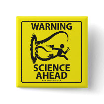 WARNING! SCIENCE AHEAD! PINS