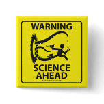 WARNING! SCIENCE AHEAD! buttons